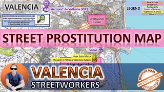 Valencia, Spain, Sex Map, Street Map, Public, Outdoor, Real, Reality, Massage Parlours, Brothels, Whores, Bj, DP,
